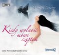 Kiedy wolność mówi szeptem - audiobook