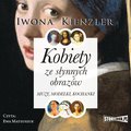 Kobiety ze słynnych obrazów. Muzy, modelki, kochanki - audiobook