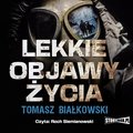 Lekkie objawy życia - audiobook