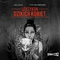 Leksykon dzikich kobiet - audiobook