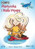 Martynika i Biała Wyspa - audiobook