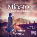 Miasto w płomieniach - audiobook