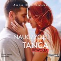 Nauczyciel tańca. Rewolta - audiobook