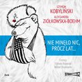 Nie minęło nic, prócz lat... - audiobook