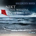 Nikt nie widział, nikt nie słyszał - audiobook