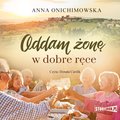 Oddam żonę w dobre ręce - audiobook