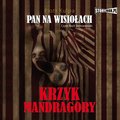 Pan na Wisiołach. Tom 2. Krzyk Mandragory - audiobook