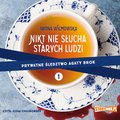 Prywatne śledztwo Agaty Brok. Tom 1. Nikt nie słucha starych ludzi - audiobook