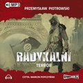 Radykalni. Terror - audiobook