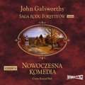 Saga rodu Forsyte’ów. Tom 6. Nowoczesna komedia. Część 3. Mijający się w mroku. Łabędzi śpiew - audiobook