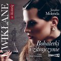 Uwikłane w historię. Bohaterki i zdrajczynie - audiobook