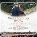 Wrzeciono Boga. Tom 2. Wdowi grosz - audiobook