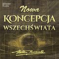 Nowa Koncepcja Wszechświata - audiobook