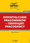 Dokształcanie pracowników - obowiązki pracodawcy - ebook