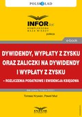 Dywidendy, wypłaty z zysku oraz zaliczki na dywidendy i wypłaty z zysku - rozliczenia podatkowe i ewidencja księgowa - ebook