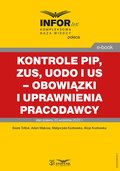 Kontrole PIP, ZUS, UODO i US - obowiązki i uprawnienia pracodawcy - ebook