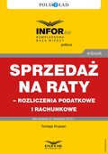 Sprzedaż na raty - rozliczenia podatkowe i rachunkowe - ebook