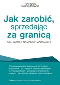 Jak zarobić, sprzedając za granicą. Co, gdzie i na jakich zasadach - ebook