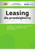 Leasing dla przedsiębiorcy jak wybrać i rozliczać - ebook