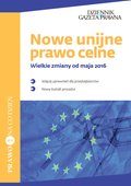 Nowe unijne prawo celne - ebook