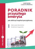 Poradnik przyszłego emeryta Jak obliczyć kapitał początkowy - ebook