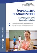 Świadczenia dla nauczycieli. Sąd Najwyższy i ZUS bardziej przychylne - ebook