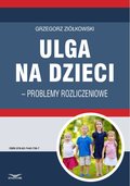 Ulga na dzieci - problemy rozliczeniowe - ebook