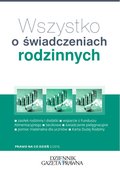 Wszystko o świadczeniach rodzinnych - ebook