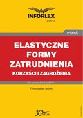 ELASTYCZNE FORMY ZATRUDNIENIA korzyści i zagrożenia - ebook