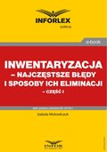 Inwentaryzacja - najczęstsze błędy i sposoby ich eliminacji - część I - ebook