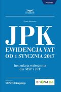 Jednolity Plik Kontrolny.Ewidencja VAT od 1 stycznia 2017 - ebook