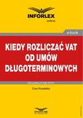 Kiedy rozliczać VAT od umów długoterminowych - ebook