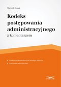 Kodeks postępowania administracyjnego z komentarzem - ebook