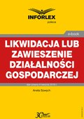 Likwidacja lub zawieszenie działalności gospodarczej - ebook