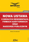 Nowa ustawa o biegłych rewidentach, firmach audytorskich oraz nadzorze publicznym - ebook