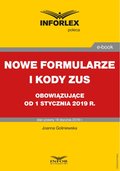 NOWE FORMULARZE I KODY ZUS OBOWIĄZUJĄCE OD 1 STYCZNIA 2019 - ebook