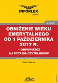 Obniżenie wieku emerytalnego od 1 października 2017 - ebook