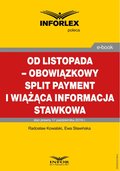 Od listopada - obowiązkowy split payment i wiążąca informacja stawkowa - ebook