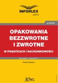 OPAKOWANIA BEZZWROTNE I ZWROTNE w podatkach i rachunkowości - ebook