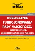 Rozliczenie funkcjonowania rady nadzorczej - koszty podatkowe, ubezpieczenia społeczne i ewidencja - ebook