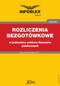 Rozliczenia bezgotówkowe w jednostce sektora finansów publicznych - ebook