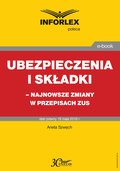 Ubezpieczenia i składki - najnowsze zmiany w przepisach ZUS - ebook