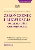 Zakończenie i likwidacja działalności gospodarczej - ebook