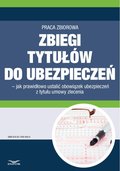 Zbiegi tytułów do ubezpieczeń - jak prawidłowo ustalić obowiązek ubezpieczeń z tytułu umowy zlecenia - ebook