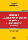 Zespół 3- „Materiały i towary”. Zespół 6 „Produkty” po zmianach - ebook