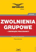 Zwolnienia grupowe - obowiązki pracodawcy - ebook