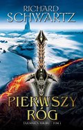 Pierwszy Róg. Tajemnica Askiru. Tom 1 - ebook