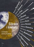 Słowa i światy. Rozmowy Janiny Koźbiel - ebook