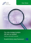 Czy rata mojego kredytu nie jest za wysoka. Podstawy matematyki finansowej - ebook