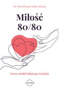 Miłość 80/80. Nowy model udanego związku - ebook